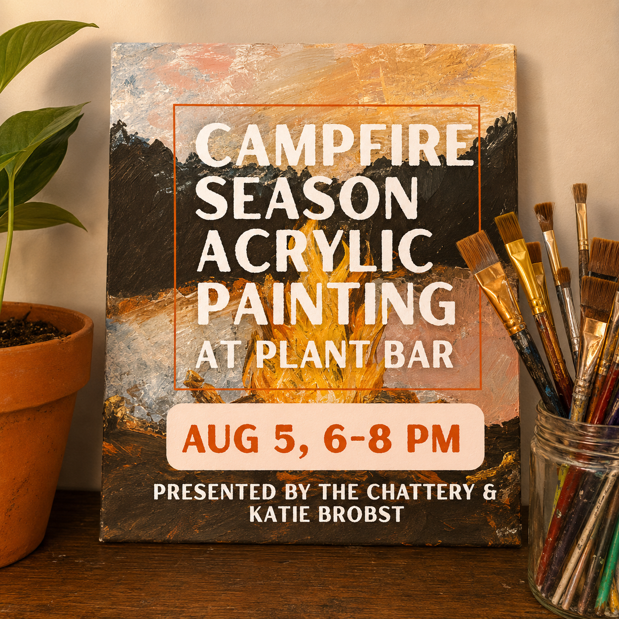 Campfire Season Acrylic Painting at Plant Bar