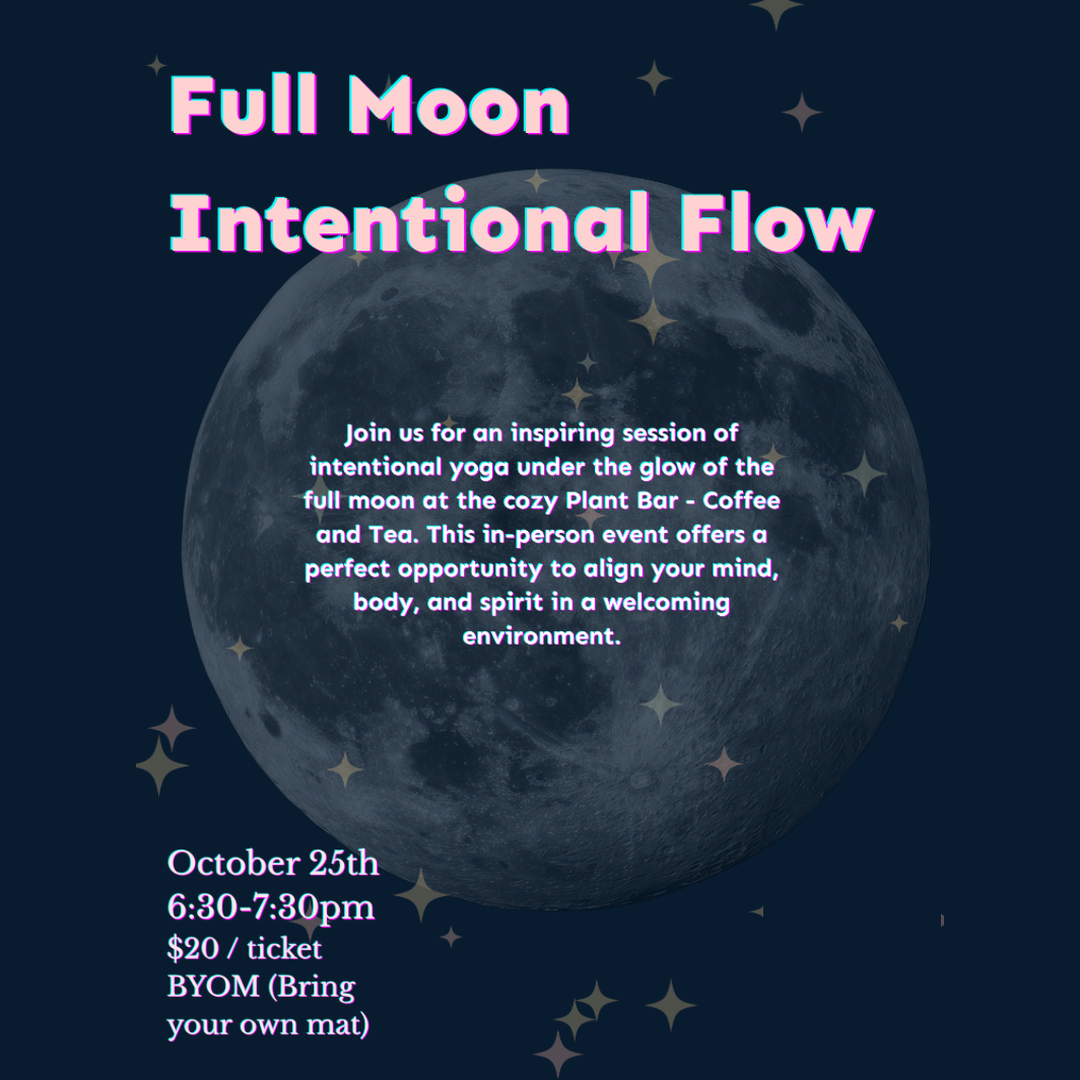 Full Moon Intentional Flow