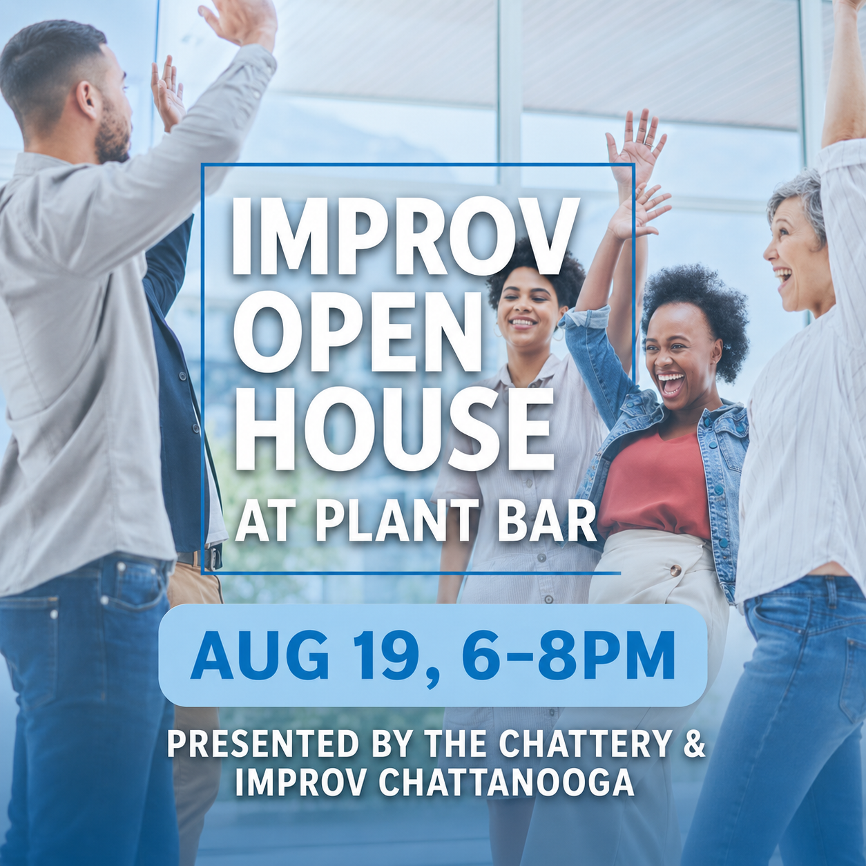 Improv Open House at Plant Bar