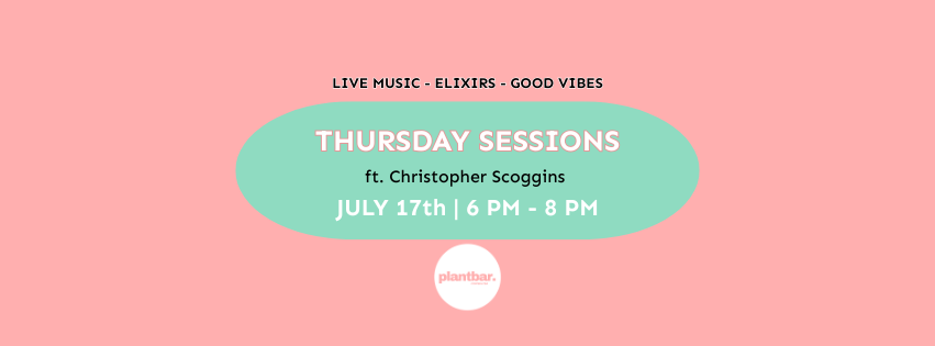 Thursday Sessions ft. Christopher Scoggins