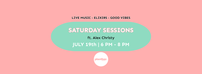 Saturday Sessions ft. Alex Christy