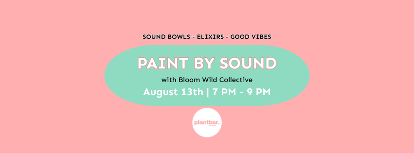 Paint by Sound with Bloom Wild Collective Paint by Sound with Bloom Wild Collective