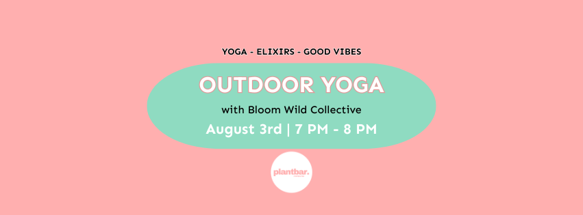 Outdoor Yoga with Bloom Wild Collective