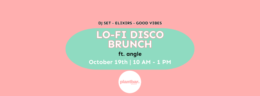 Lo-Fi Disco Brunch ft. angle