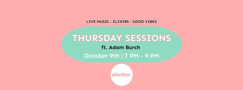 Thursday Sessions ft. Adam Burch