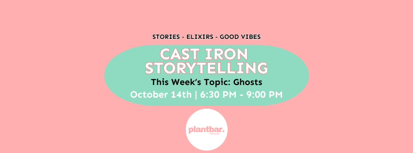 Cast Iron Storytelling: Ghosts