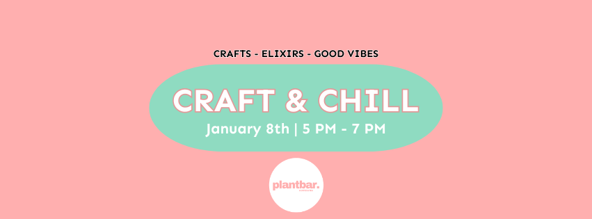 Craft & Chill Craft & Chill