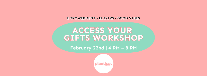 Access Your Gifts Workshop